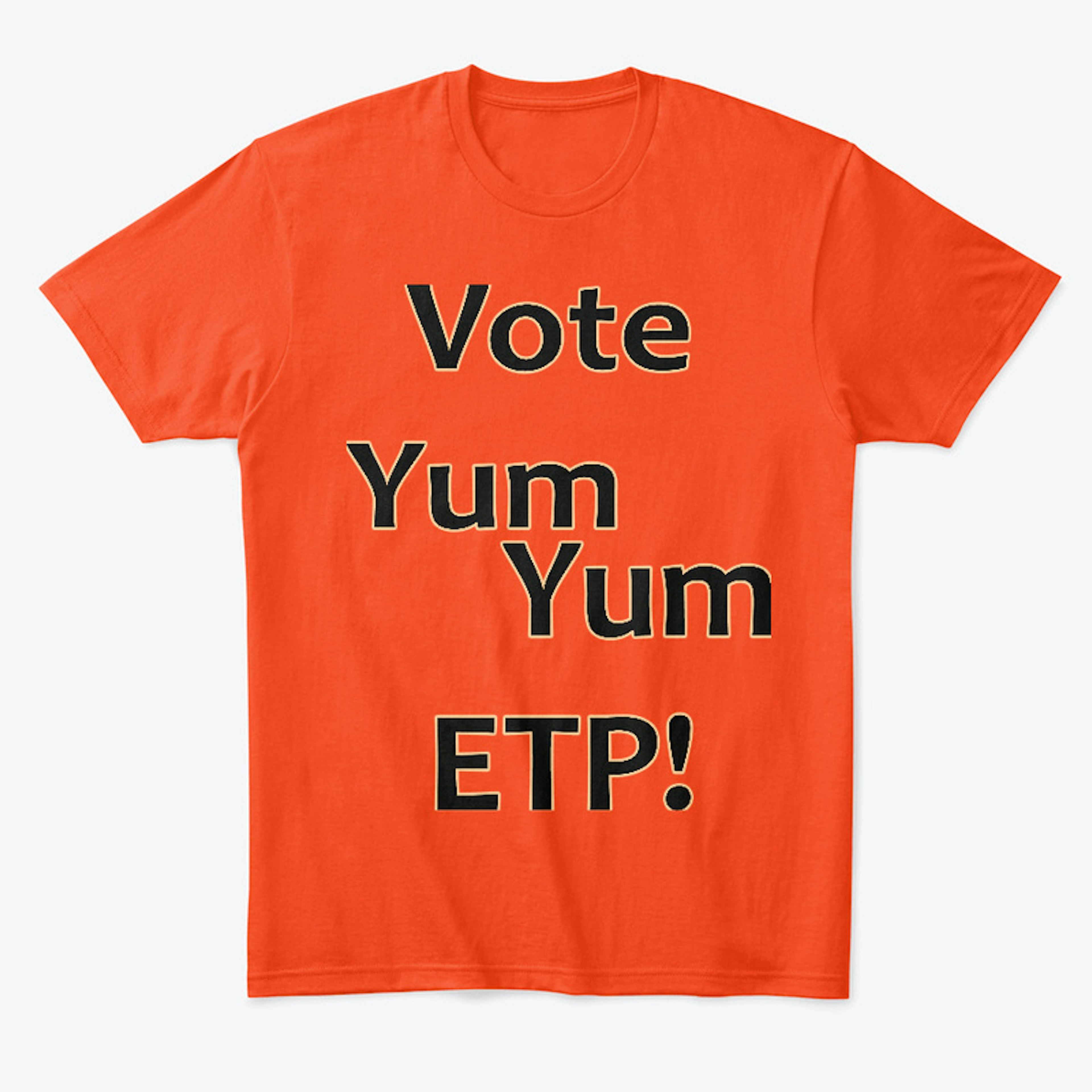 Vote Yum Yum ETP!